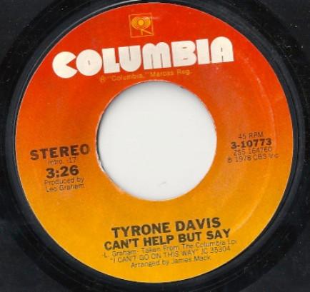 Tyrone Davis - Can't Help But Say / Bunky