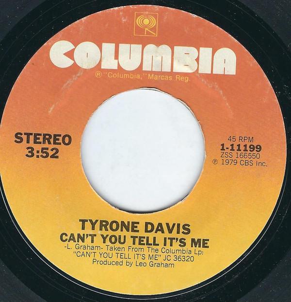 Tyrone Davis - Can't You Tell It's Me