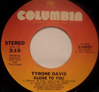 Tyrone Davis - Close To You