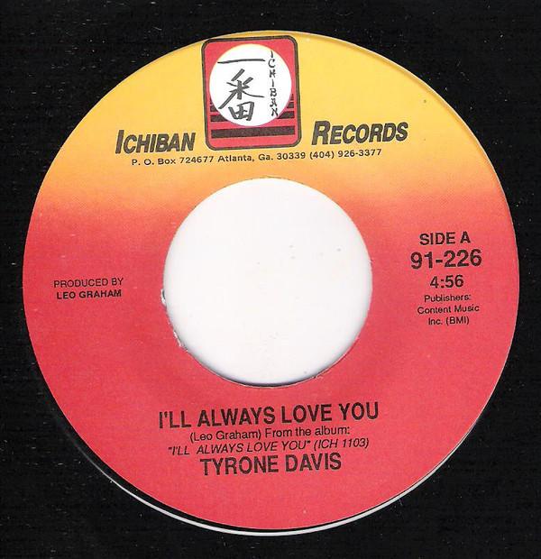 Tyrone Davis - I'll Always Love You