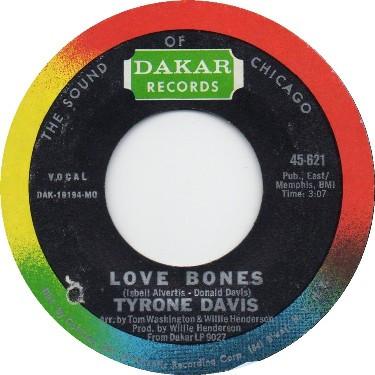 Tyrone Davis - Love Bones / Let Me Back In