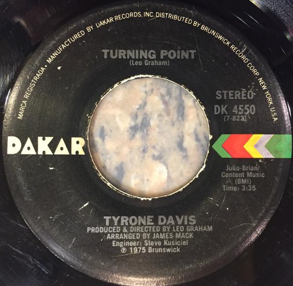Tyrone Davis - Turning Point / Don't Let It Be Too Late