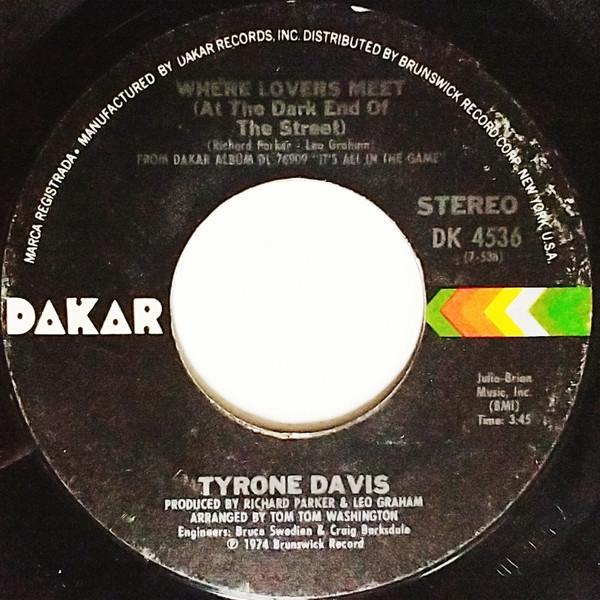 Tyrone Davis - Where Lovers Meet (At The Dark End Of The Street)