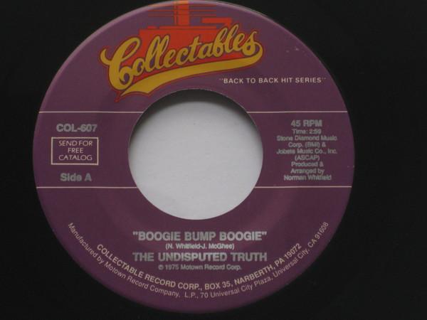 Undisputed Truth (2) - Boogie Bump Boogie / UFO's