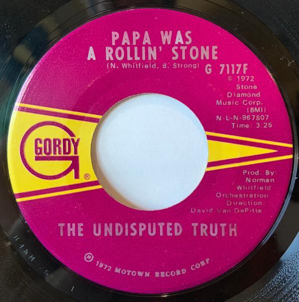 Undisputed Truth (2) - Papa Was A Rollin' Stone