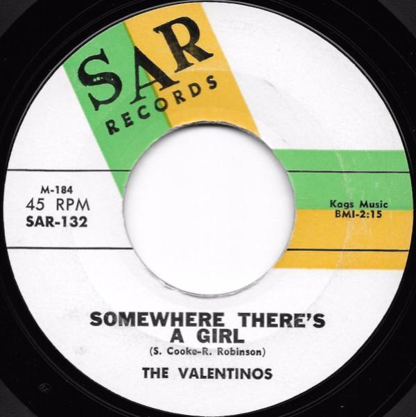 Valentinos - Lookin' For A Love / Somewhere There's A Girl