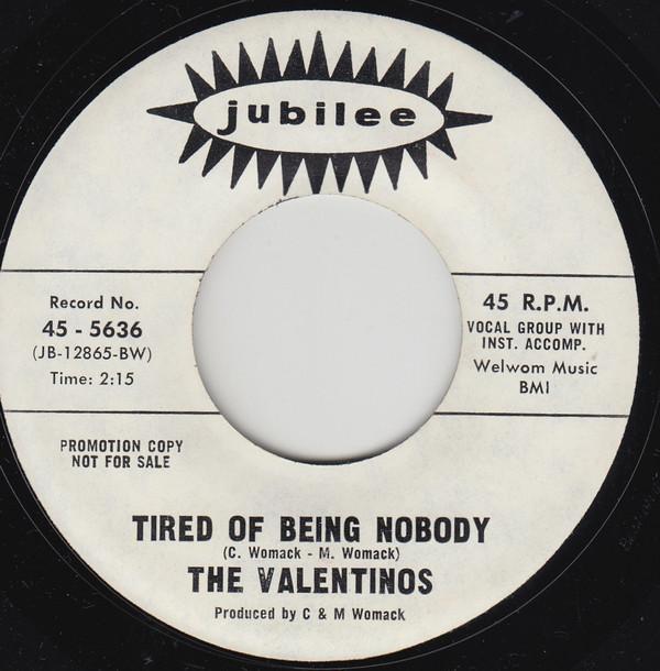 Valentinos - Tired Of Being Nobody