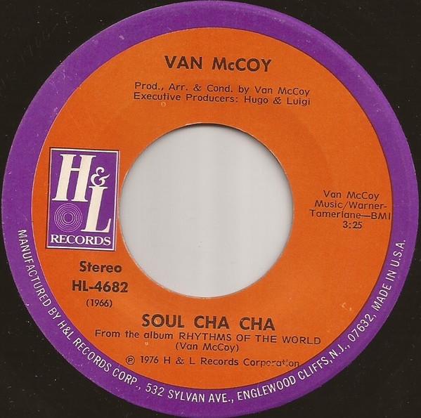 Van McCoy - Soul Cha Cha / Oriental Boogie