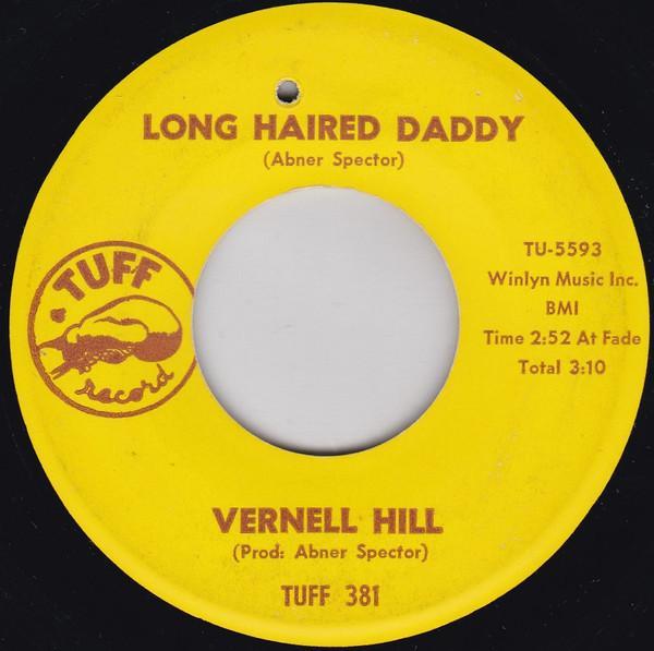 Vernell Hill - Long Haired Daddy