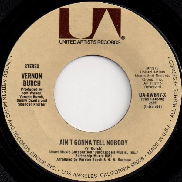 Vernon Burch - Ain't Gonna Tell Nobody