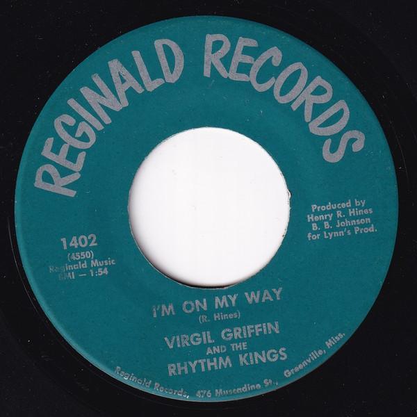 Virgil Griffin, The Rhythm Kings (4) - I'm On My Way / Love Will Never Die