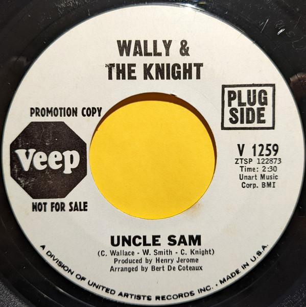 Wally And The Knight - Uncle Sam