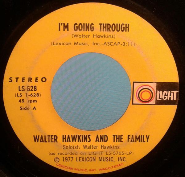 Walter Hawkins And The Family - I'm Going Through / He Brought Me