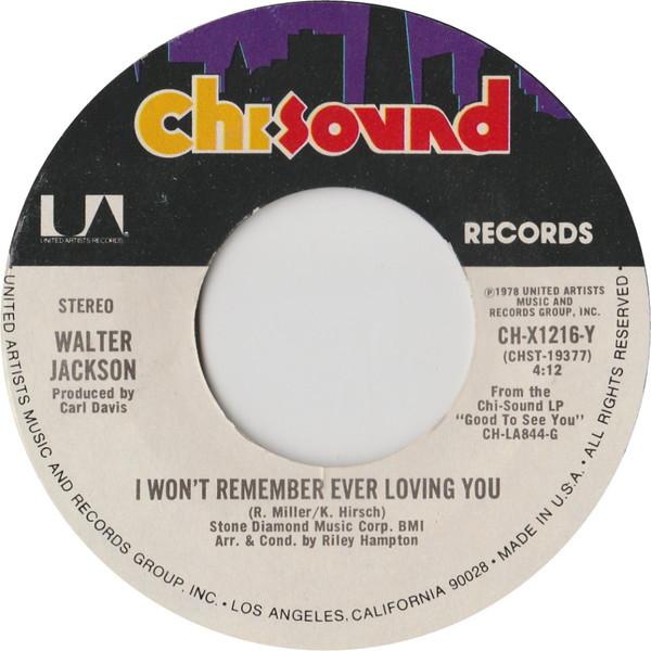 Walter Jackson - I Won't Remember Ever Loving You / Manhattan Skyline