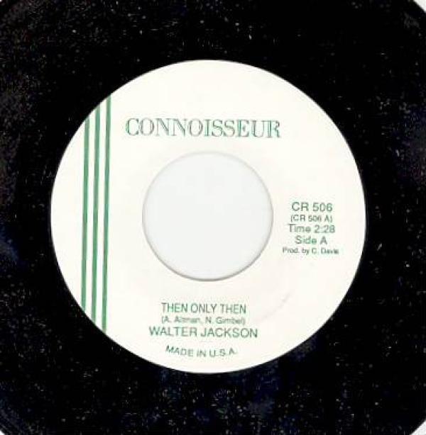 Walter Jackson, Julie Grant - Then Only Then