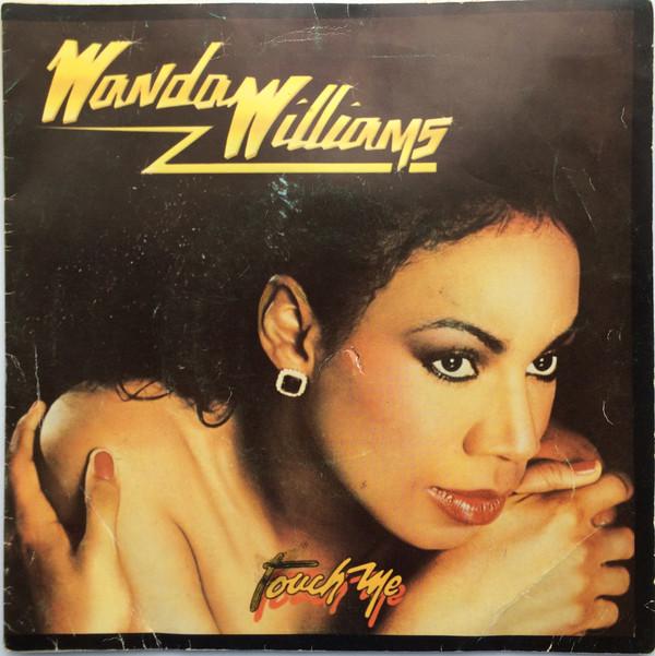 Wanda Williams - Touch Me
