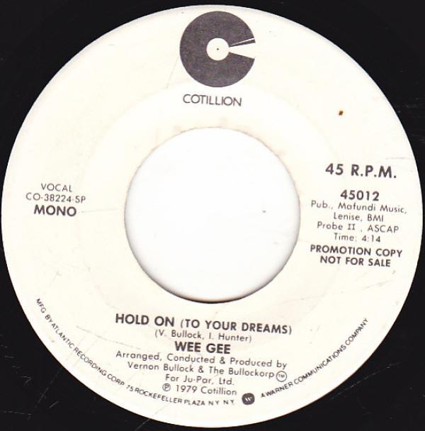 Wee Gee - Hold On (To Your Dreams)