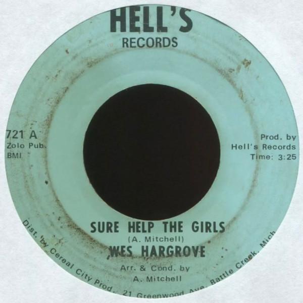 Wes Hargrove - Sure Help The Girls / Get It, Get It