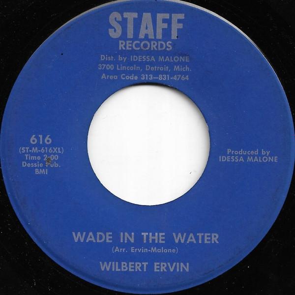 Wilbert Ervin - Wade In The Water / This Train