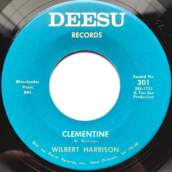 Wilbert Harrison - Clementine / Sentimental Journey