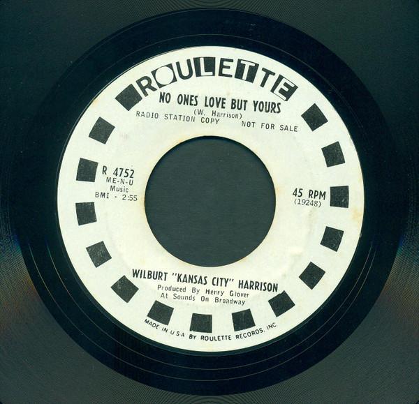 Wilbert Harrison - Mini Parade / No One Love But Yours