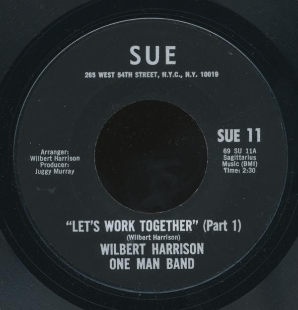 Wilbert Harrison One Man Band - Let's Work Together