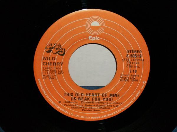 Wild Cherry - This Old Heart Of Mine (Is Weak For You)