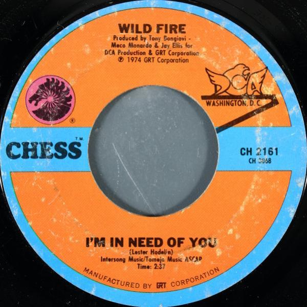 Wild Fire (2) - I'm In Need Of You