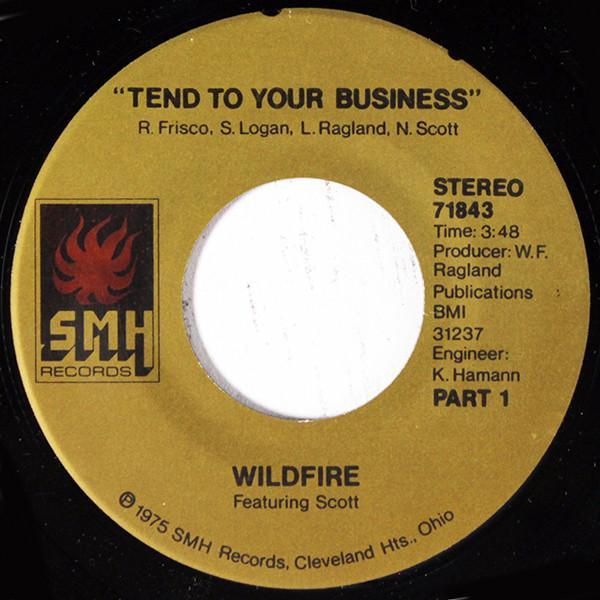 Wildfire (10), Norman Scott (3) - Tend To Your Business