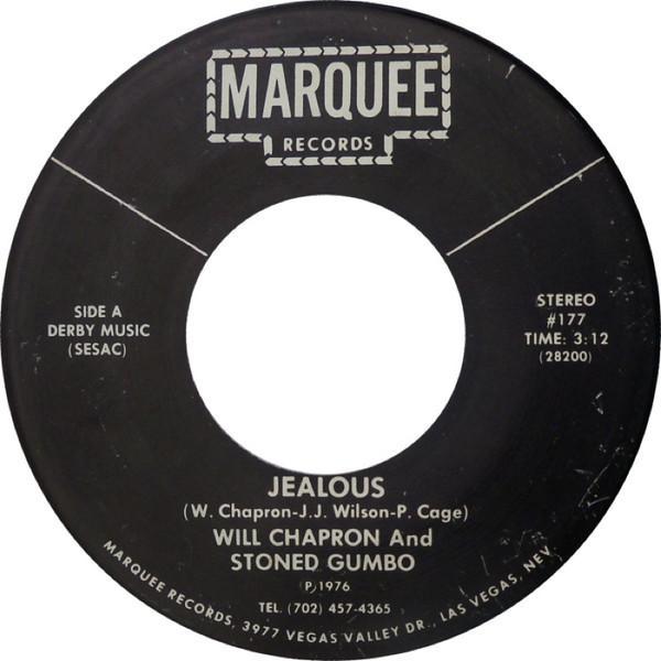 Will Chapron And Stoned Gumbo - Jealous