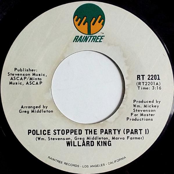 Will King - Police Stopped The Party