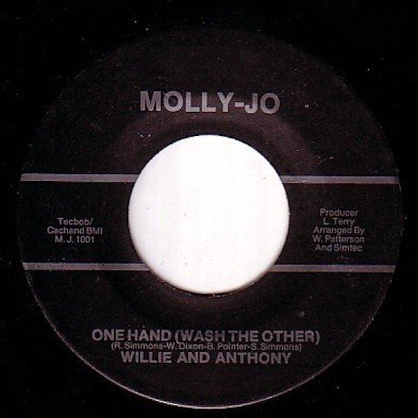 Willie & Anthony - One Hand (Wash The Other) / Selfish Lover