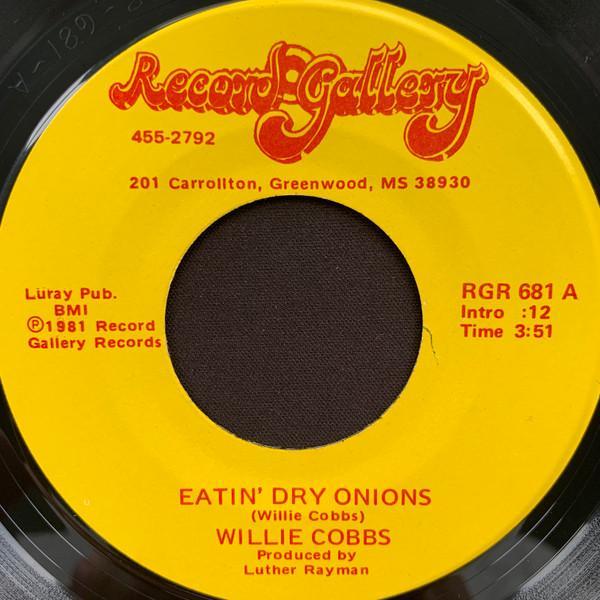 Willie Cobbs - Eatin' Dry Onions / You Know I Love You