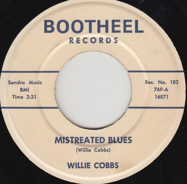 Willie Cobbs - Mistreated Blues