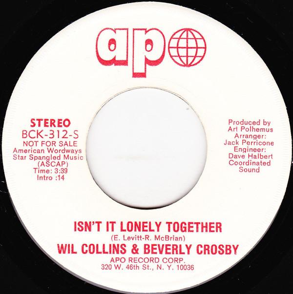 Willie Collins, Beverly Crosby - Isn't It Lonely Together
