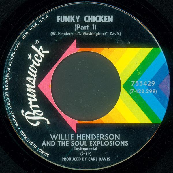 Willie Henderson, The Soul Explosions - Funky Chicken