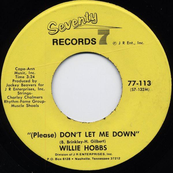 Willie Hobbs - (Please) Don't Let Me Down