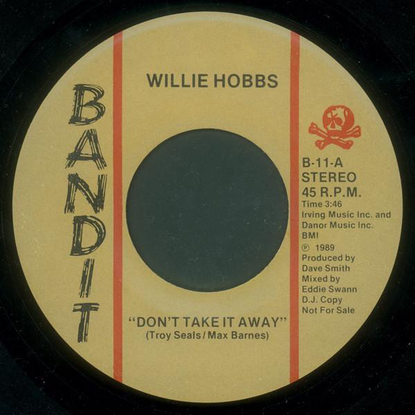 Willie Hobbs - Don't Take It Away
