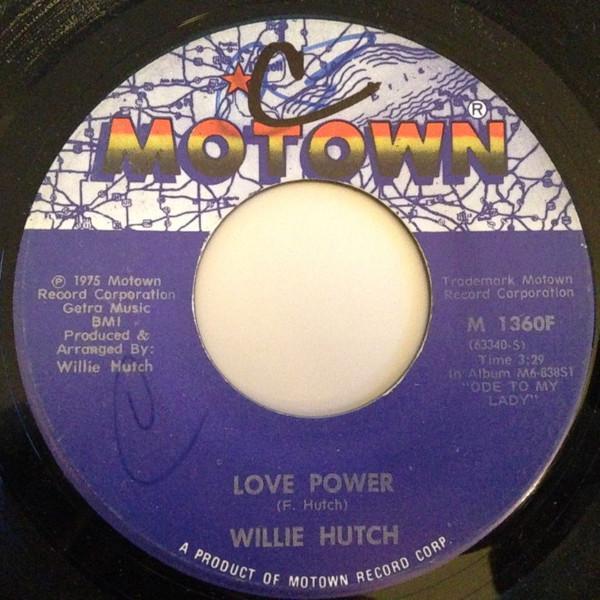 Willie Hutch - Love Power / Talk To Me