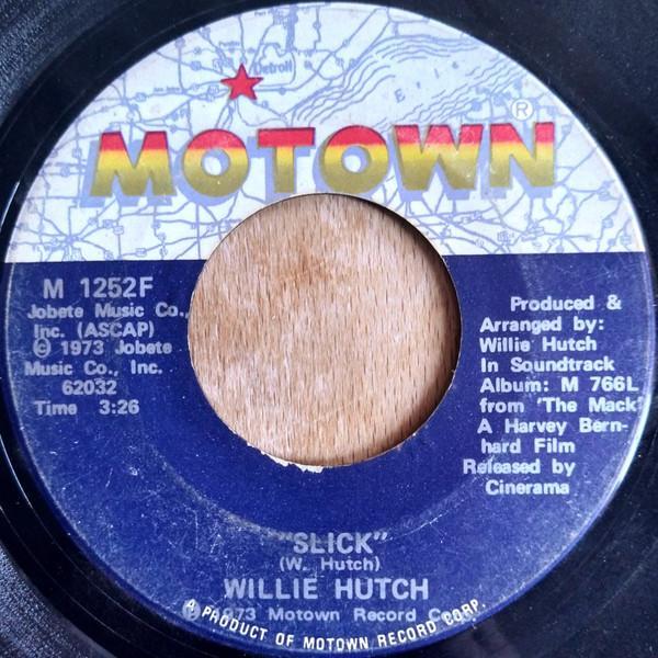 Willie Hutch - Slick / Mother's Theme (Mama)