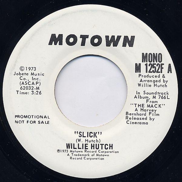 Willie Hutch - Slick