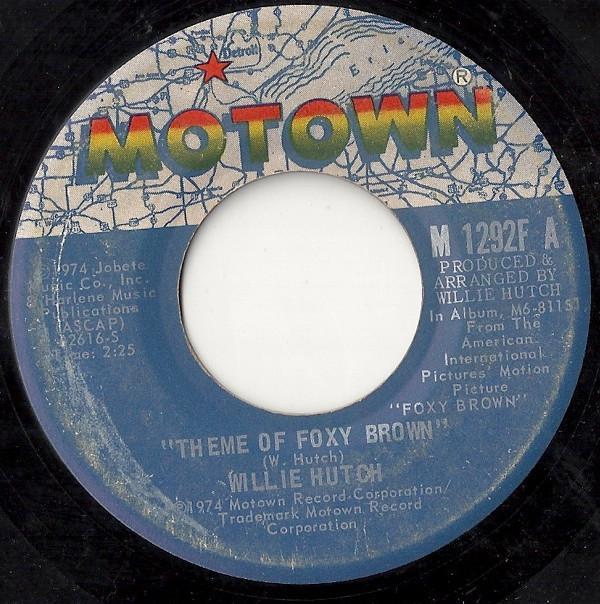 Willie Hutch - Theme Of Foxy Brown