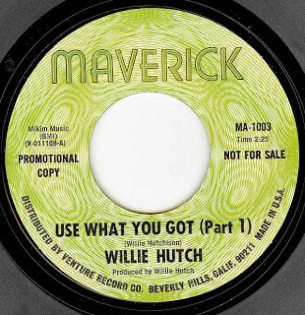 Willie Hutch - Use What You Got