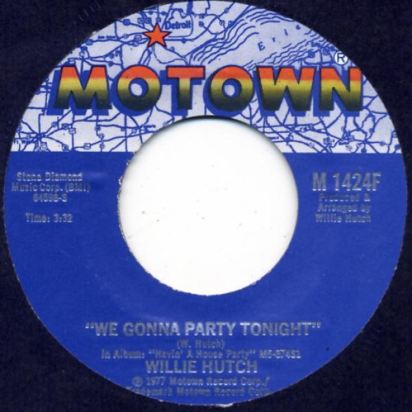Willie Hutch - We Gonna Party Tonight