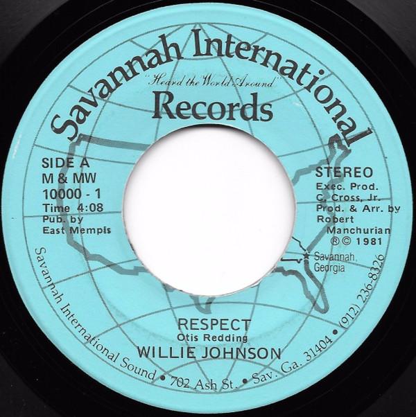Willie Johnson (8) - Respect / These Arms Of Mine