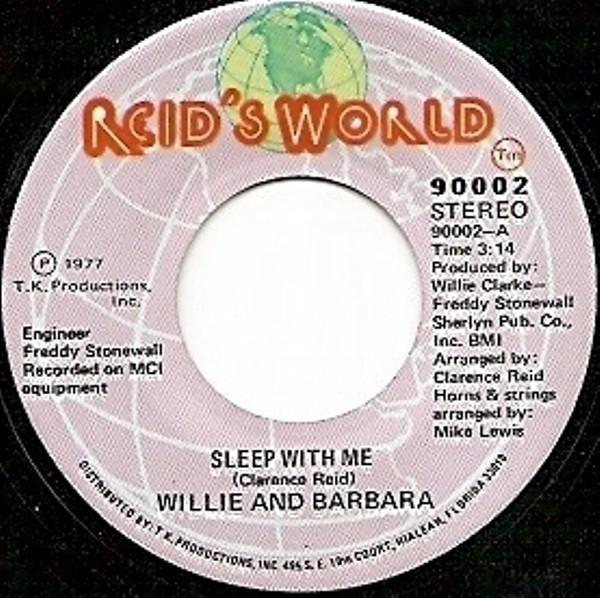 Willie Mallory, Barbara Jones (2) - Sleep With Me / I Wanna Do You