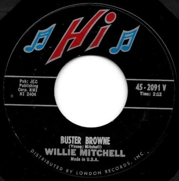 Willie Mitchell - Buster Browne / Woodchopper's Ball