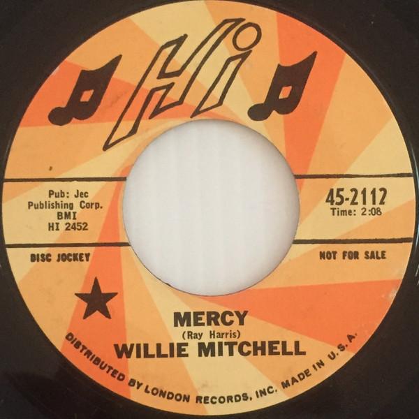 Willie Mitchell - Mercy / Sticks And Stones