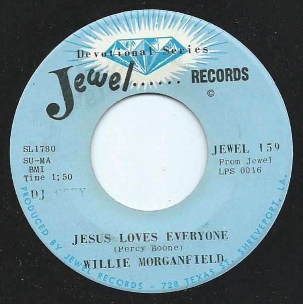 Willie Morganfield - Jesus Loves Everyone