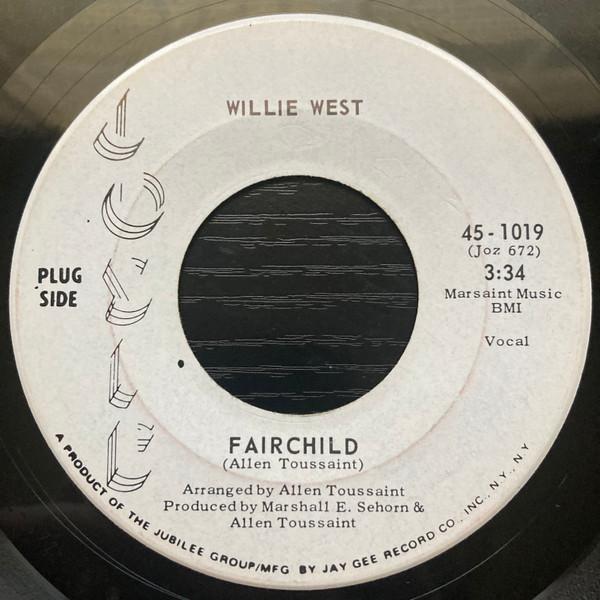 Willie West - Fairchild / I Sleep With The Blues